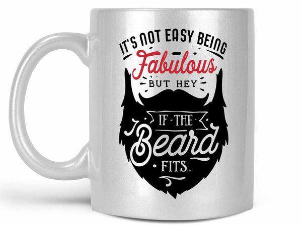Fabulous Beard Coffee Mug,Coffee Mugs Never Lie,Coffee Mug