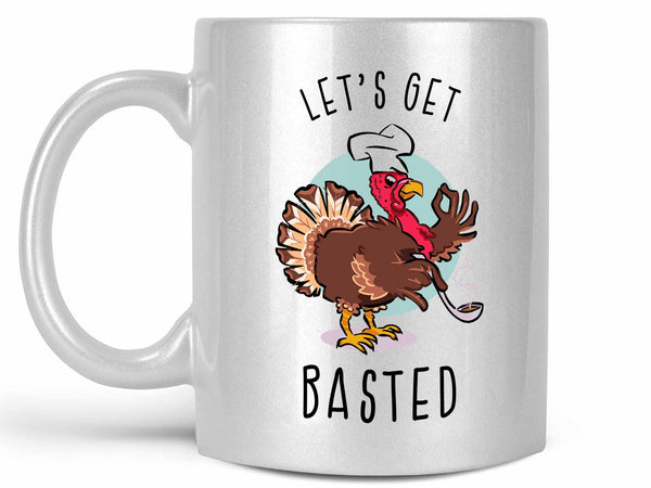 Let's Get Basted Coffee Mug,Coffee Mugs Never Lie,Coffee Mug