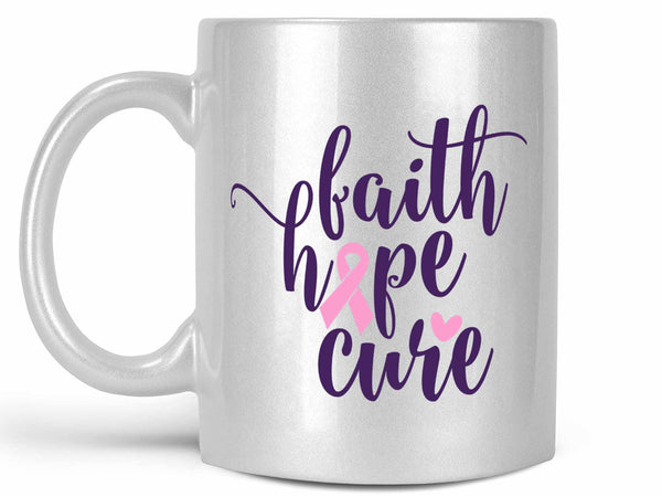 Faith Hope Cure Coffee Mug,Coffee Mugs Never Lie,Coffee Mug