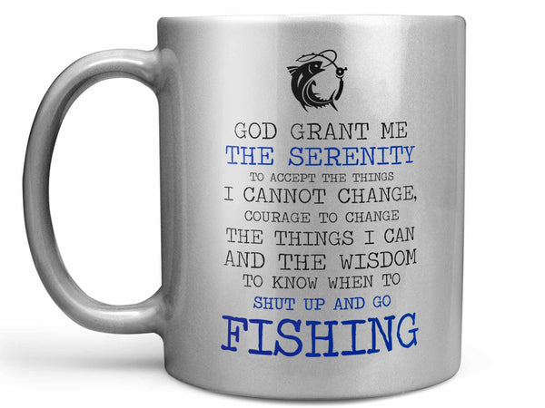 Grant Me Serenity Fishing Coffee Mug,Coffee Mugs Never Lie,Coffee Mug