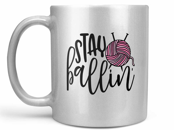 Stay Ballin' Crafting Coffee Mug