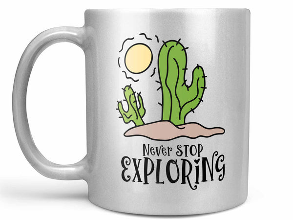 Never Stop Cactus Coffee Mug