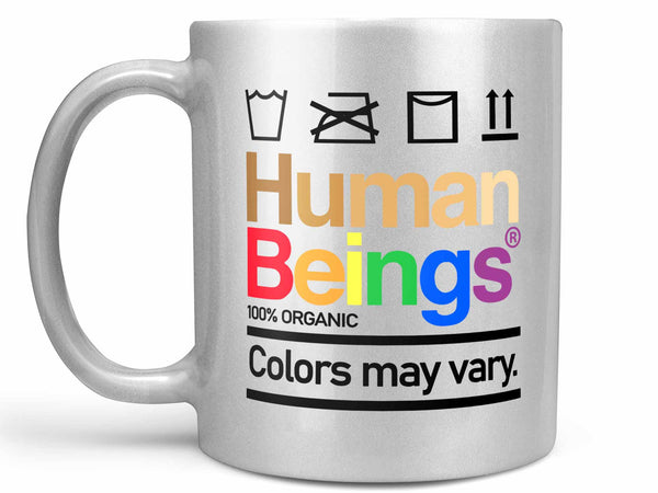 Colors May Vary Coffee Mug