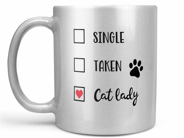 Single Taken Cat Lady Coffee Mug