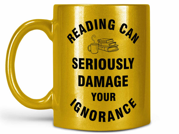Reading Damage Coffee Mug,Coffee Mugs Never Lie,Coffee Mug