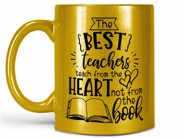 The Best Teachers Coffee Mug,Coffee Mugs Never Lie,Coffee Mug