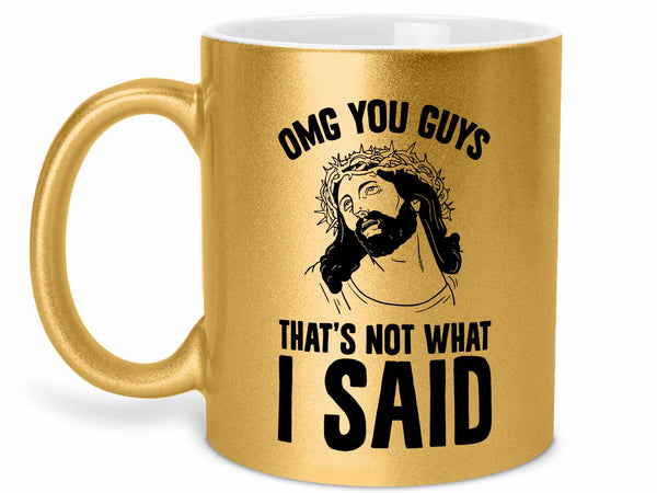 OMG You Guys Coffee Mug