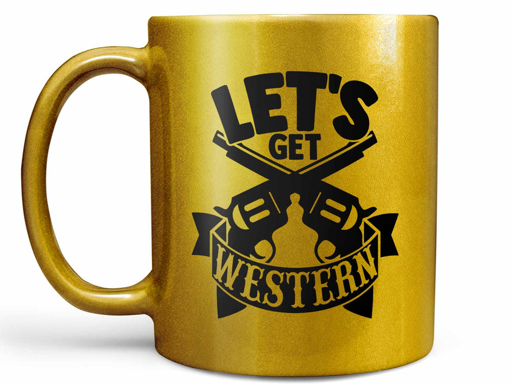 Let's Get Western Coffee Mug or Cup, Farming Coffee Mug Gift – Coffee Mugs  Never Lie