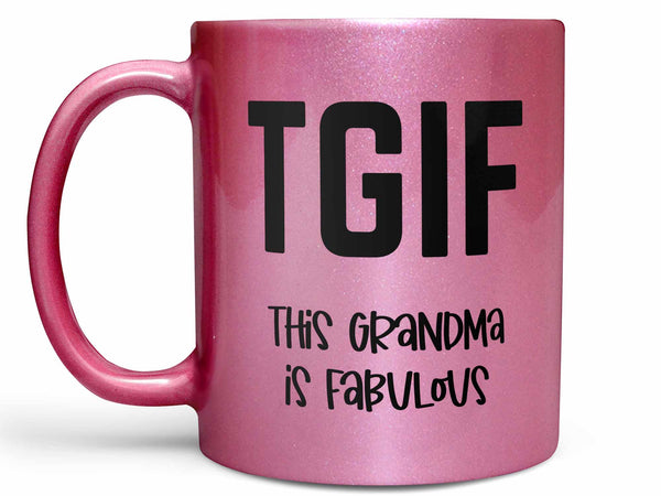 This Grandma is Fabulous Coffee Mug