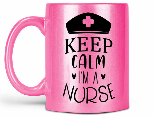 Keep Calm I'm a Nurse Coffee Mug,Coffee Mugs Never Lie,Coffee Mug