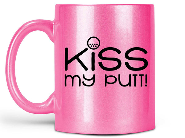 Kiss My Putt Golf Coffee Mug,Coffee Mugs Never Lie,Coffee Mug