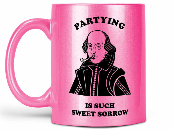 Sweet Sorrow Shakespeare Coffee Mug,Coffee Mugs Never Lie,Coffee Mug