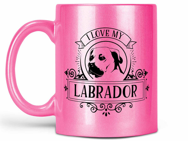 I Love My Labrador Coffee Mug,Coffee Mugs Never Lie,Coffee Mug