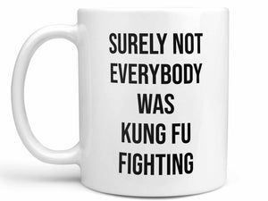 Kung Fu Fighting Coffee Mug