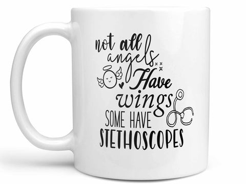 Some Have Stethoscopes Coffee Mug