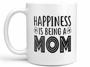 Happiness is Being a Mom Coffee Mug