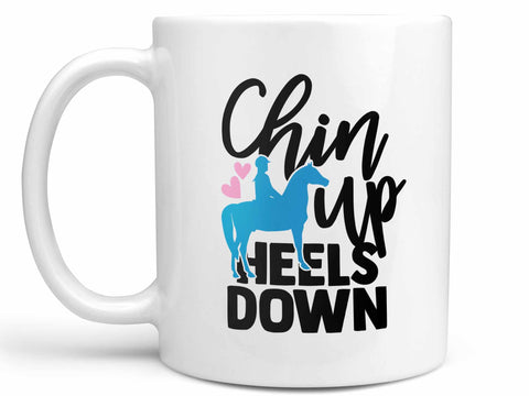 Chin Up Heels Down Coffee Mug