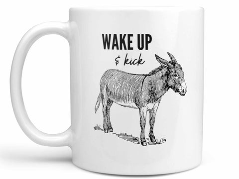 Wake Up and Kick Ass Coffee Mug