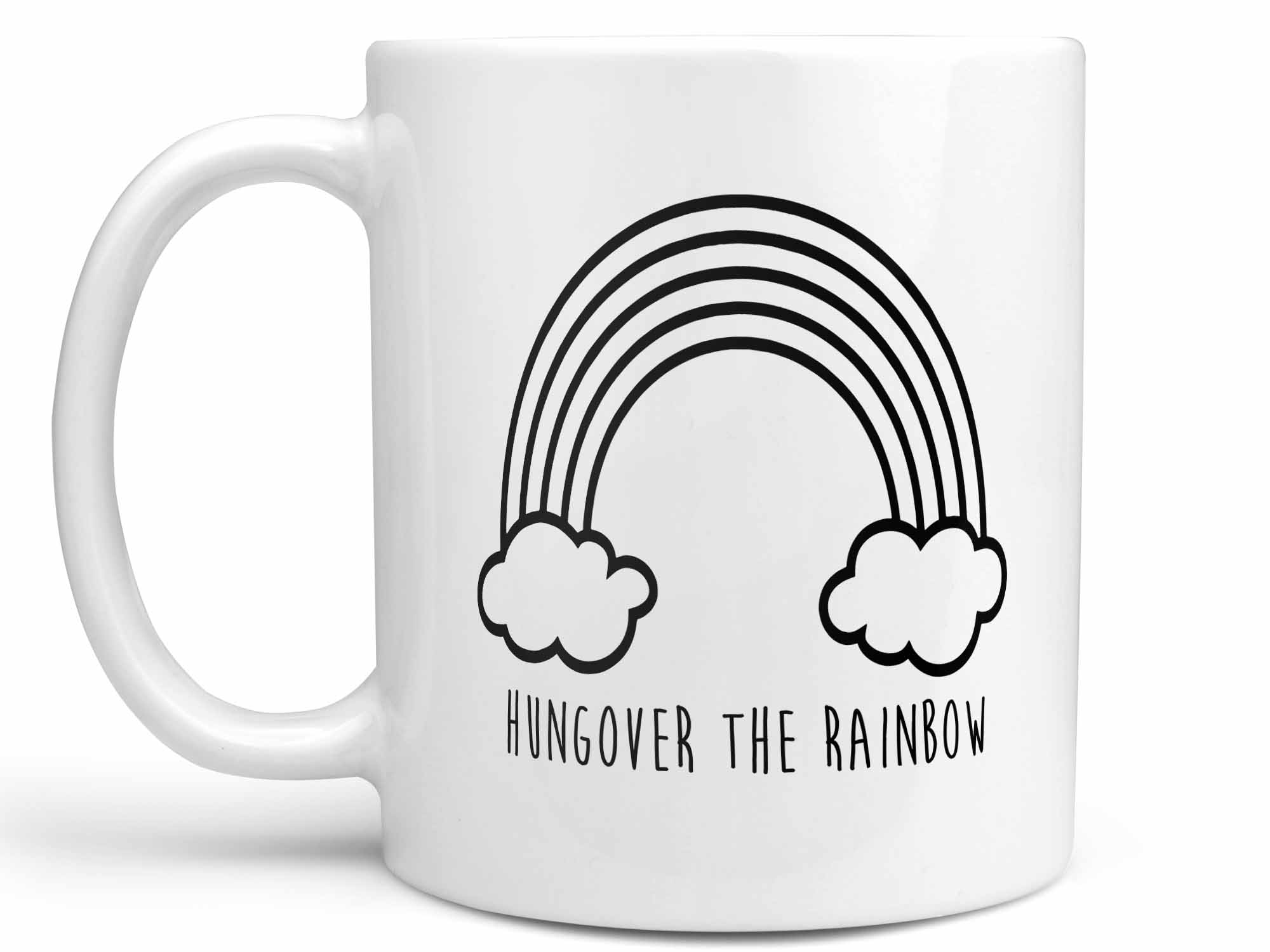 Hungover the Rainbow Coffee Mug
