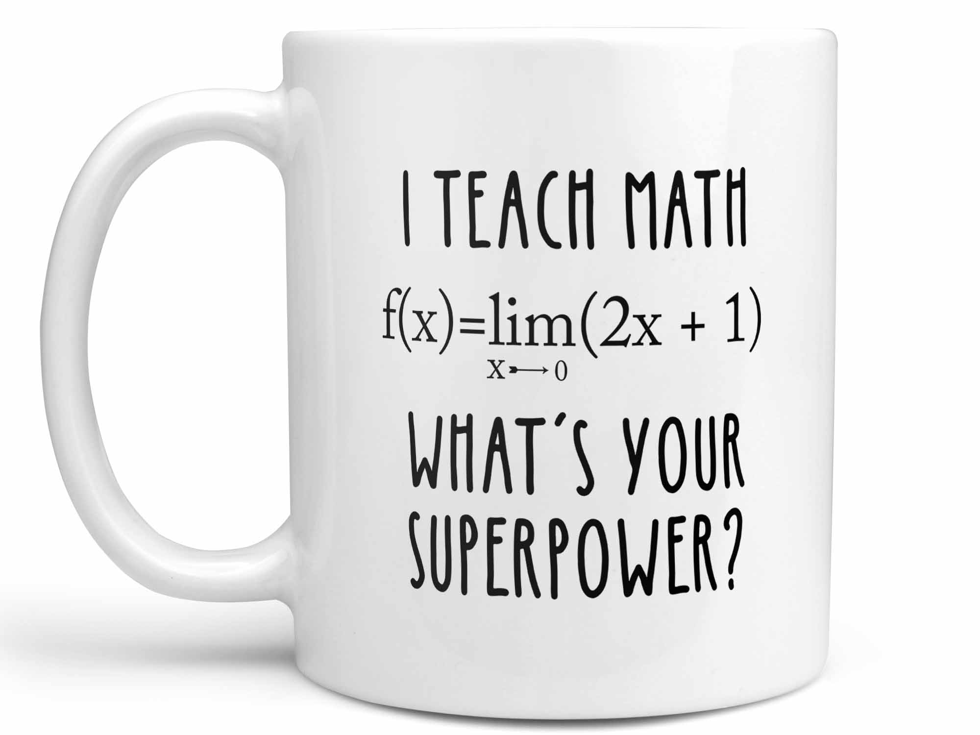 I'm A Mom, What's Your Superpower? 12oz Coffee Mug