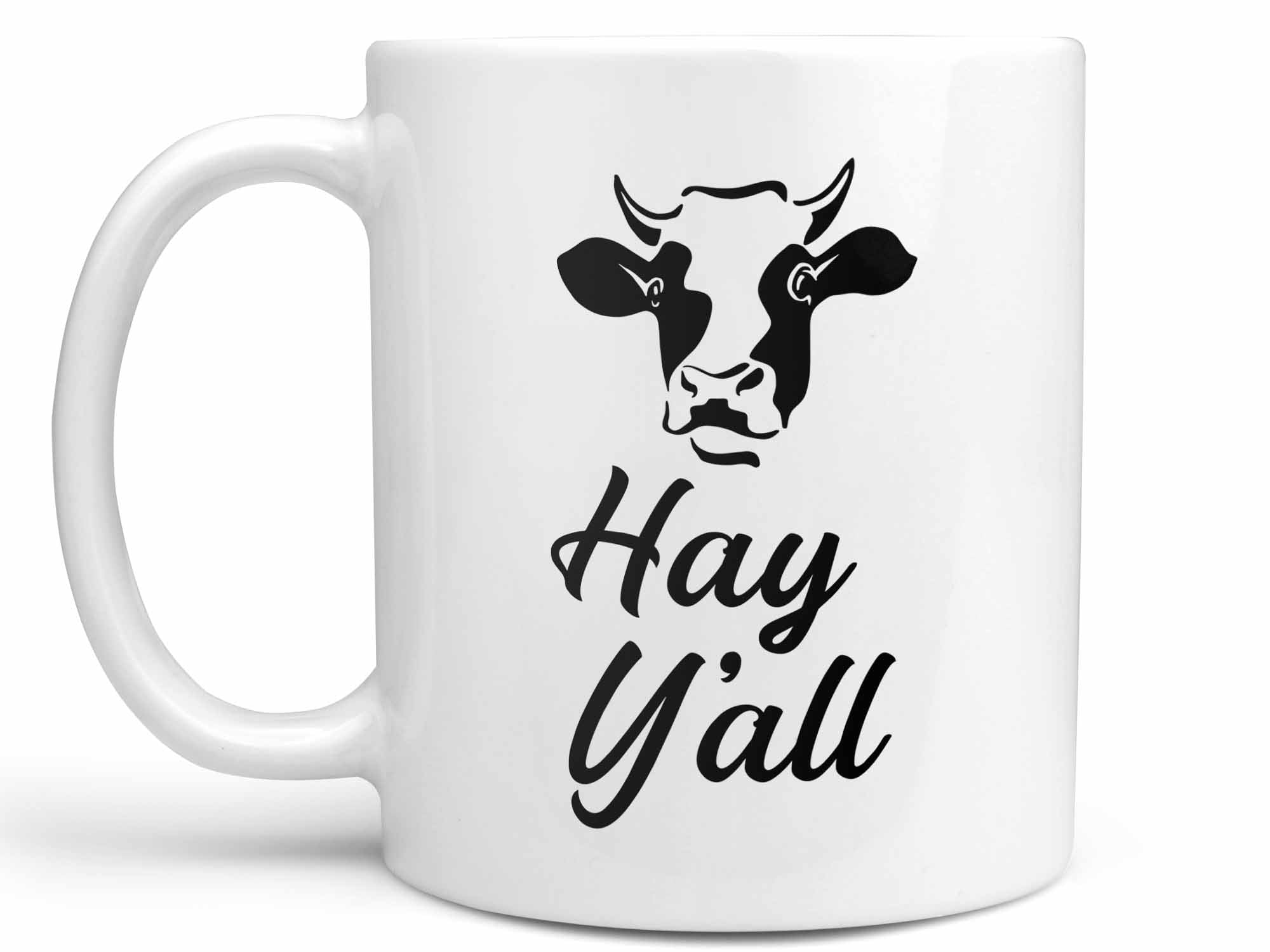 Hay Y'all Coffee Mug