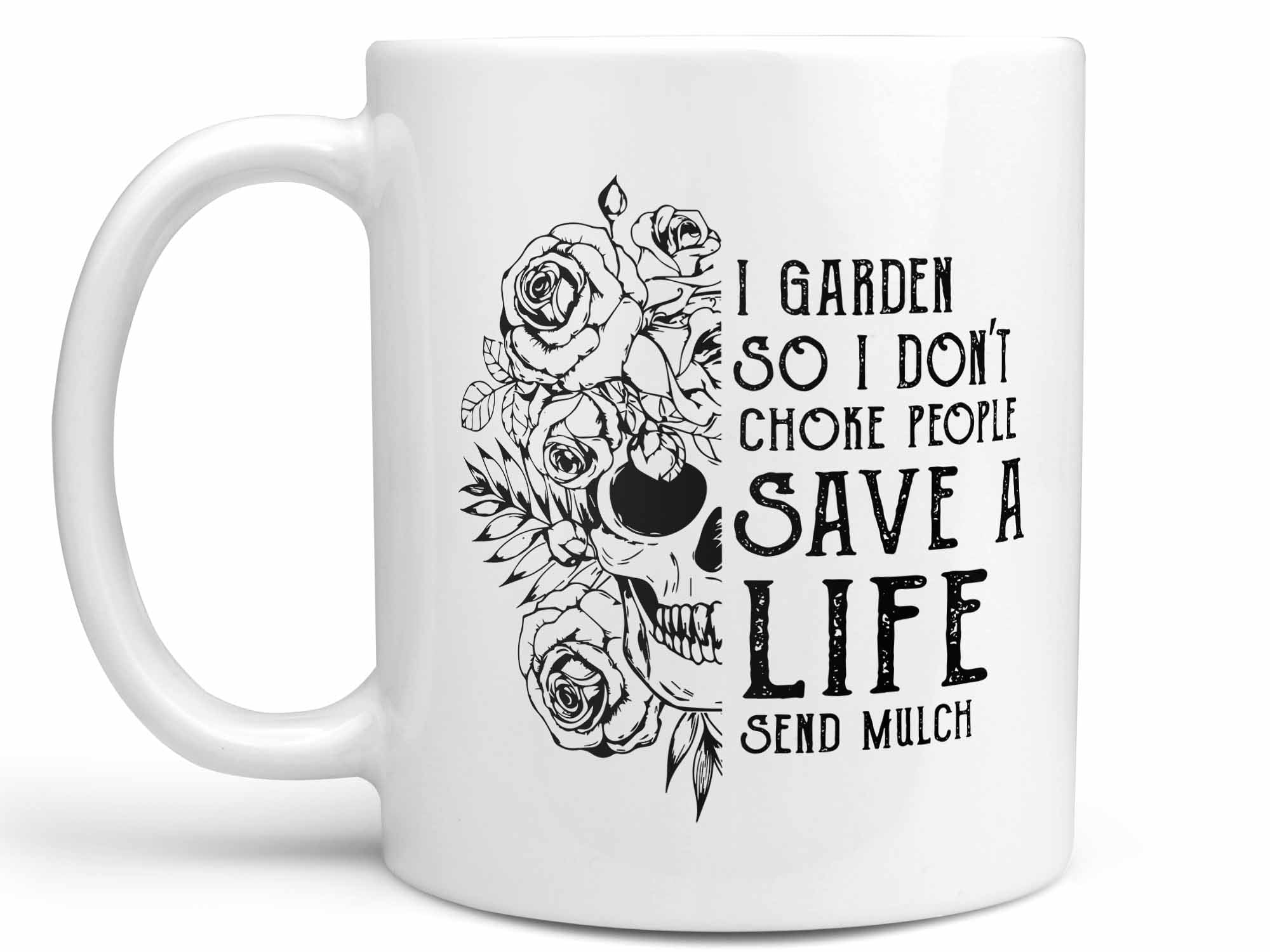 Send Mulch Coffee Mug