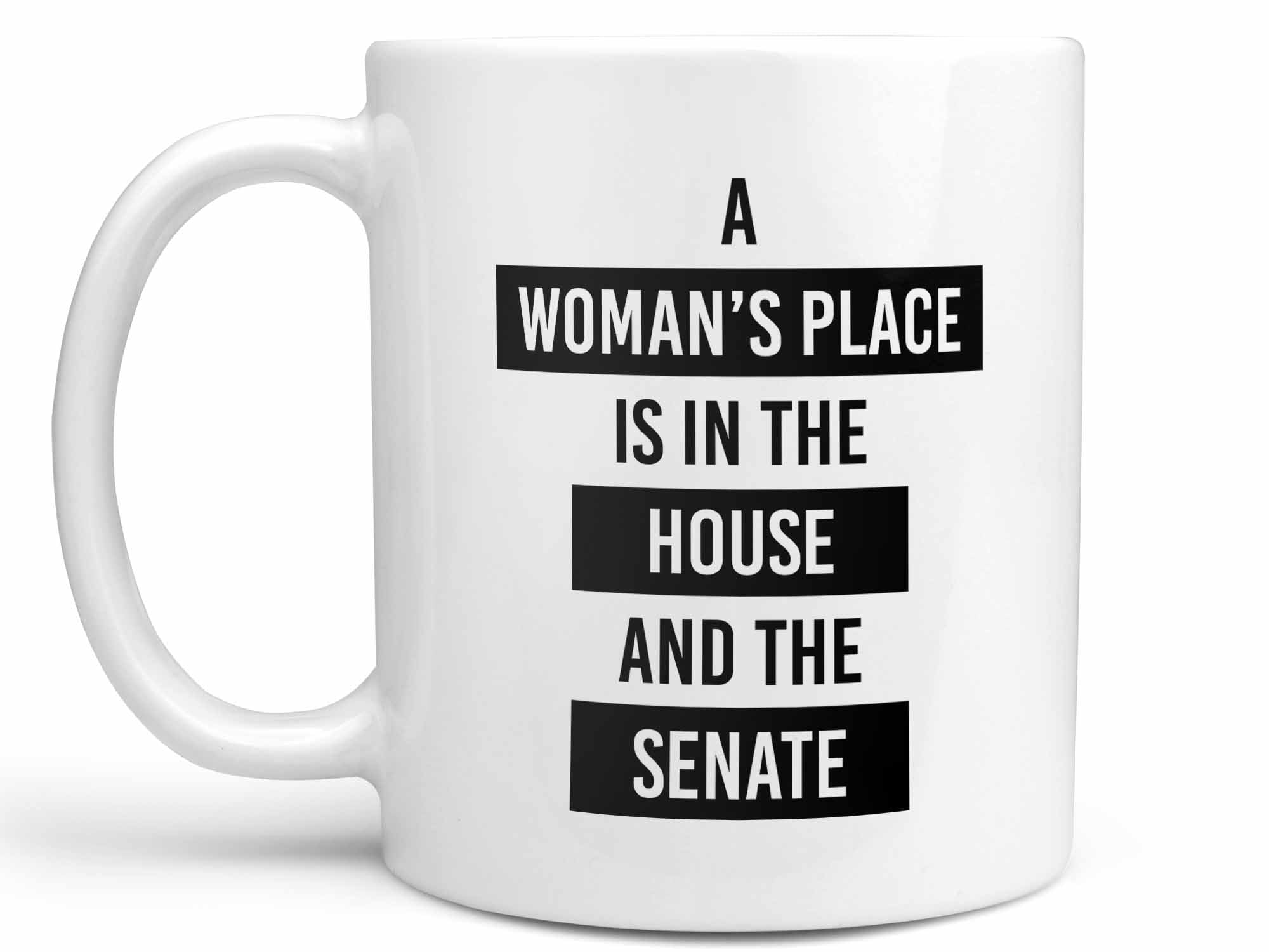 A Woman's Place Coffee Mug