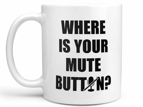 Mute Button Coffee Mug