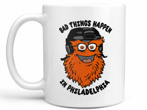Bad Things Happen Coffee Mug