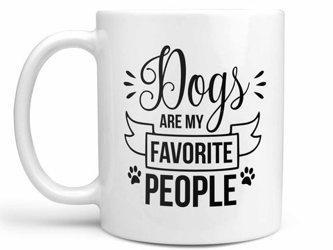Dogs Are My Favorite People Coffee Mug