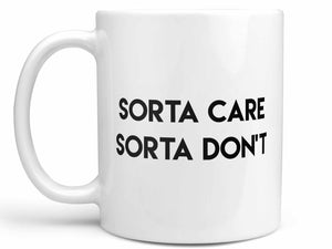 Sorta Care Coffee Mug