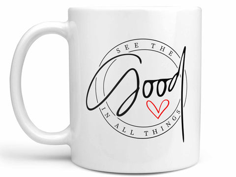 See the Good Coffee Mug