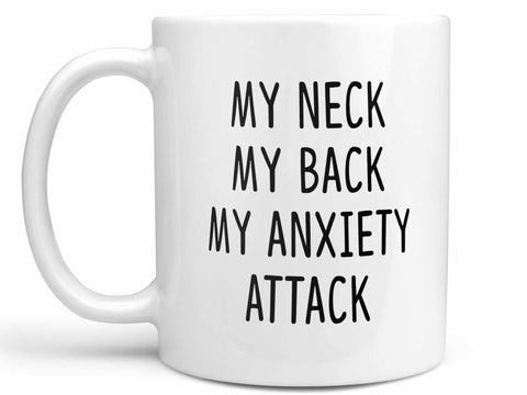 My Anxiety Attack Coffee Mug