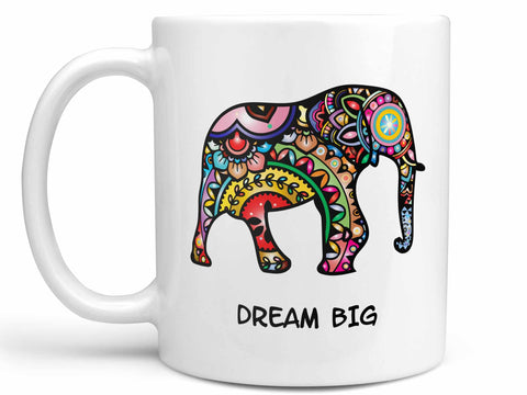 Dream Big Elephant Coffee Mug