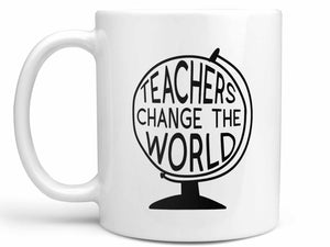 Teachers Change the World Coffee Mug