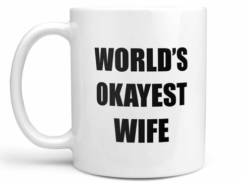 World's Okayest Wife Coffee Mug