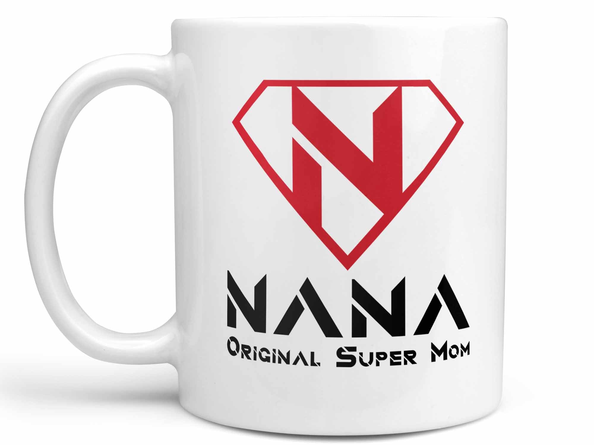 Nana Original Super Mom Coffee Mug