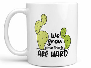 We Grow Coffee Mug