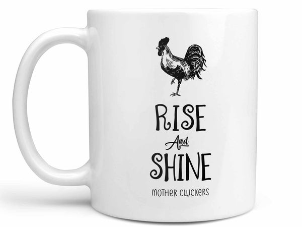 Rise and Shine Rooster Coffee Mug