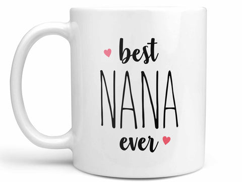 Best Nana Ever Coffee Mug