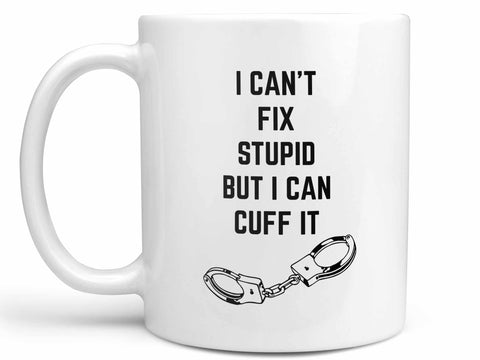 I Can Cuff It Coffee Mug