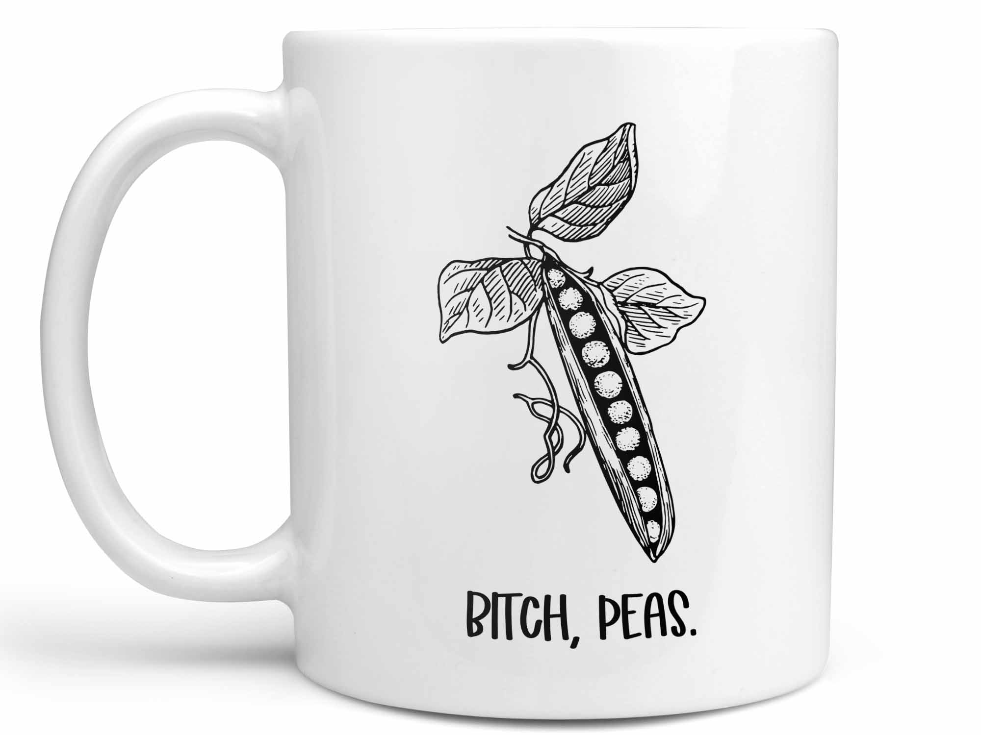 Bitch Peas Coffee Mug