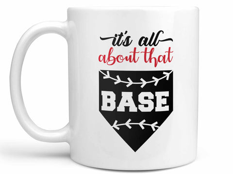 It's All About that Base Coffee Mug