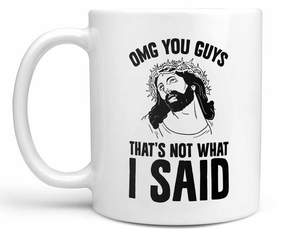 OMG You Guys Coffee Mug