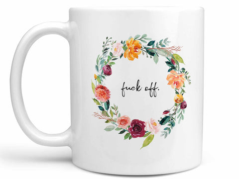 Fuck Off Flowers Coffee Mug