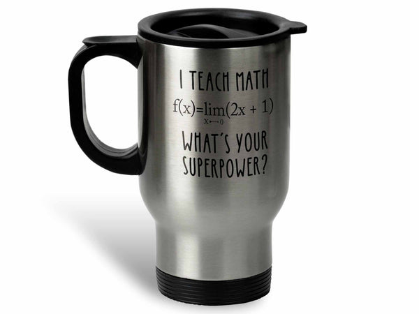 I Teach Math Coffee Mug