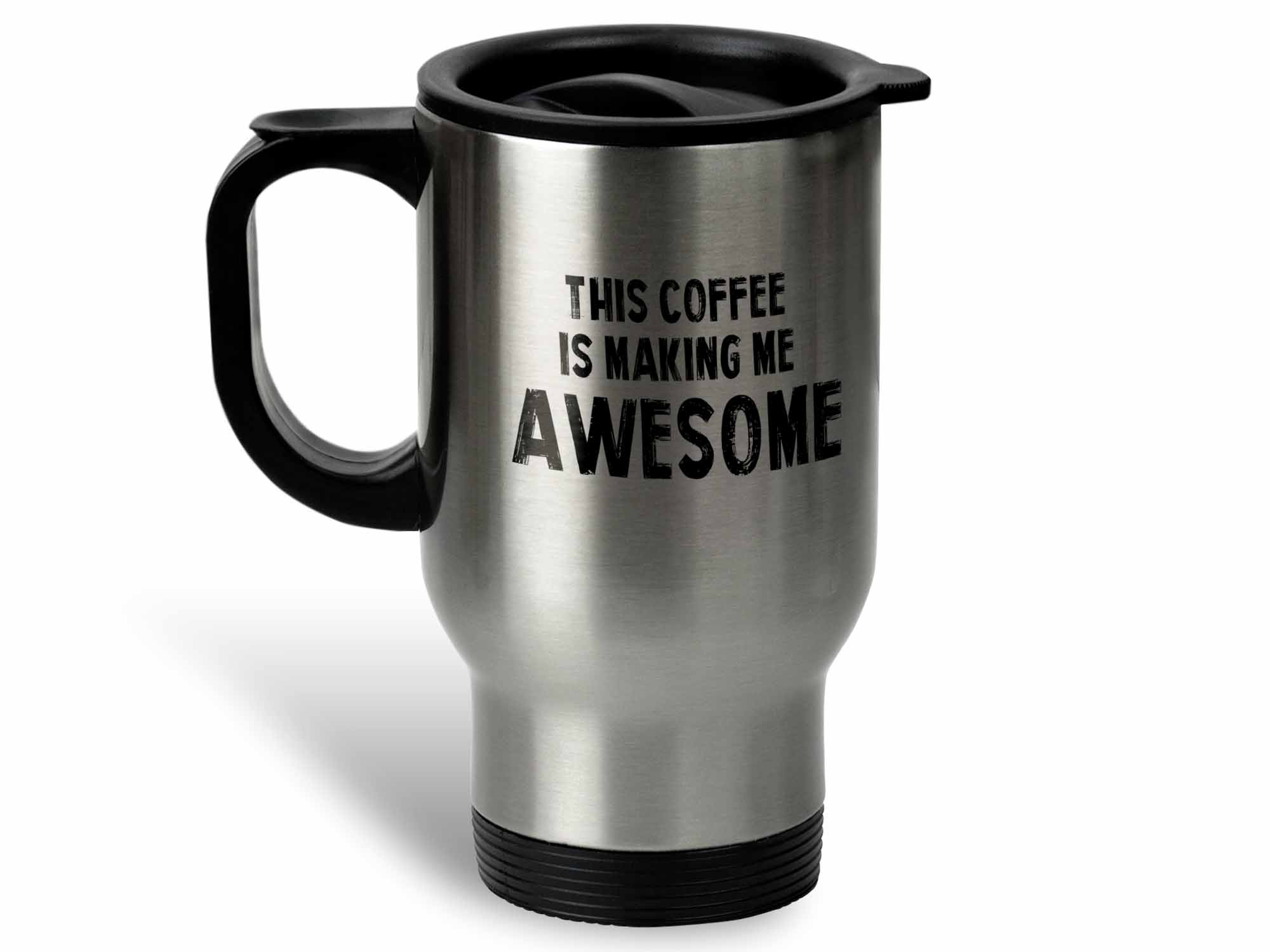 This Coffee is Making Me Awesome Coffee Mug or Coffee Cup 14 oz. Travel Mug with Lid