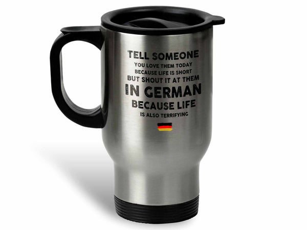 Shout it in German Coffee Mug