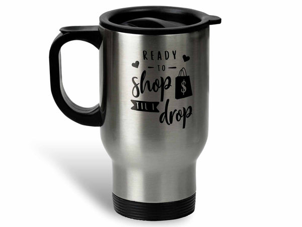 Shop til I Drop Coffee Mug