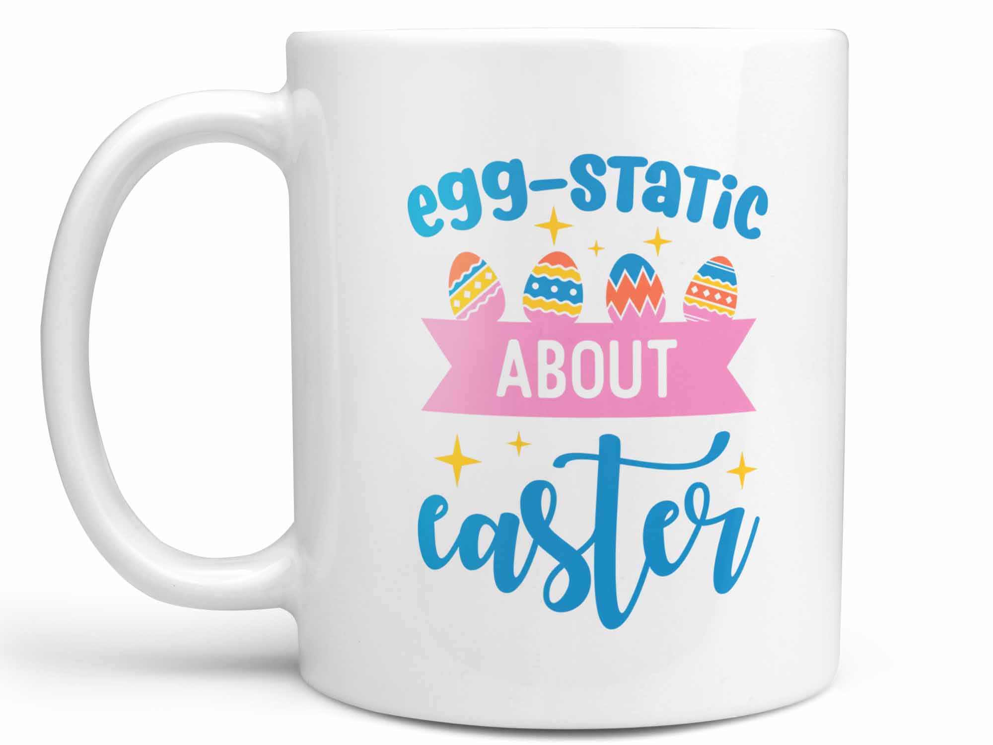 Eggstatic About Easter Coffee Mug